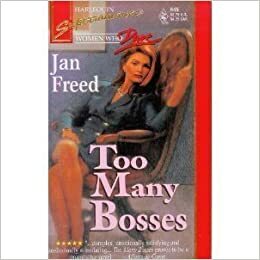 Too Many Bosses by Jan Freed