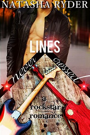 Lines Never Crossed by Natasha Ryder