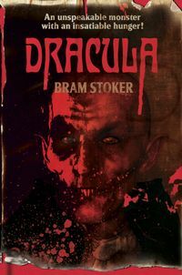 Dracula by Bram Stoker