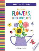 Drawing Flowers, Trees, and Plants by Anton Poitier