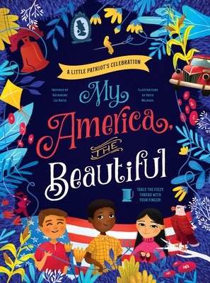 My America, the Beautiful by Katharine Lee Bates