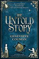 The Untold Story: The Invisible Library 8 by Genevieve Cogman, Genevieve Cogman