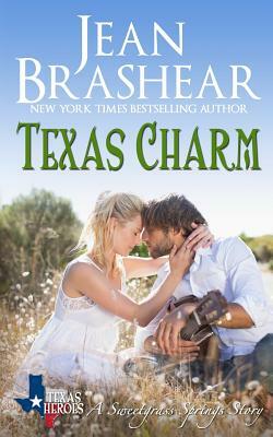Texas Charm: A Sweetgrass Springs Story by Jean Brashear