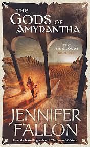 The Gods of Amyrantha by Jennifer Fallon