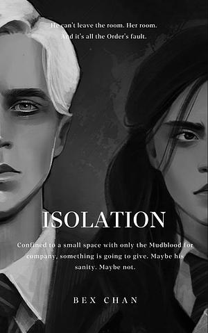 Isolation by Bex-chan