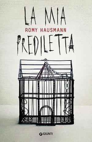 La mia prediletta by Romy Hausmann