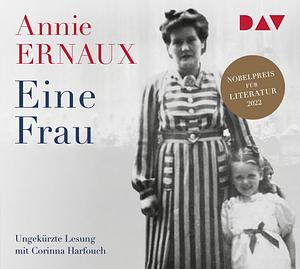 Eine Frau by Annie Ernaux