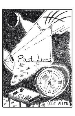 Past Lives by Cody Allen