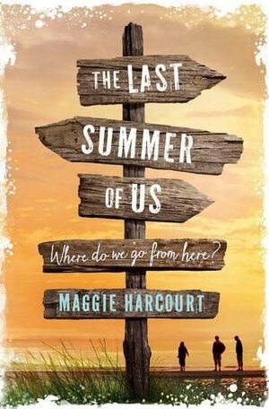 The Last Summer of Us by Maggie Harcourt