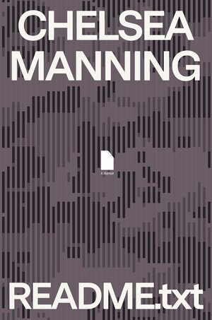 README.txt: A Memoir by Chelsea Manning
