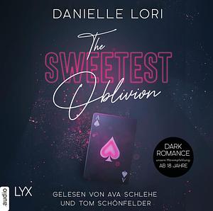 The Sweetest Oblivion by Danielle Lori