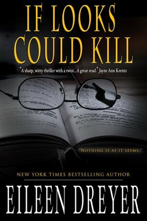 If Looks Could Kill by Eileen Dreyer
