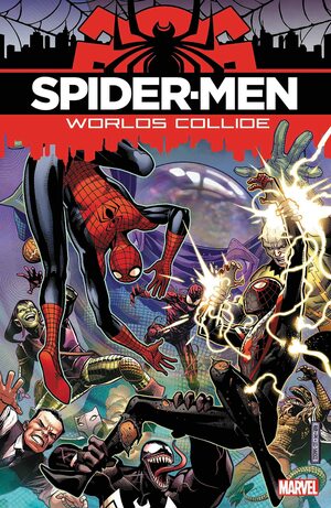 Spider-Men: Worlds Collide by Brian Michael Bendis, Mark Bagley, Sara Pichelli