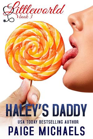 Haley's Daddy by Paige Michaels
