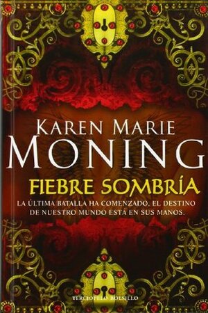 Fiebre Sombria by Karen Marie Moning