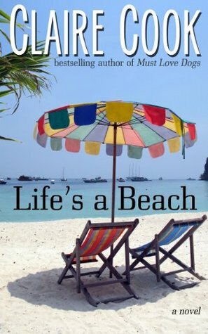 Life's a Beach by Claire Cook