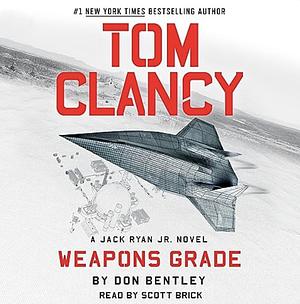 Tom Clancy Weapons Grade by Don Bentley