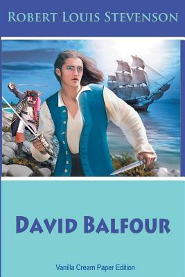 David Balfour by Robert Louis Stevenson