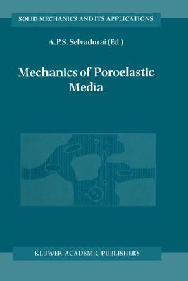 Mechanics of Poroelastic Media by 