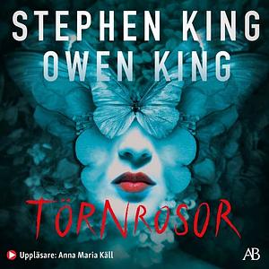 Törnrosor by Owen King, Stephen King