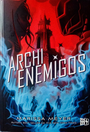 Archienemigos by Marissa Meyer