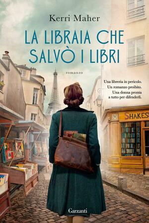 La libraia che salvò i libri by Kerri Maher