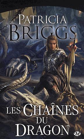 Les Chaînes du Dragon by Patricia Briggs