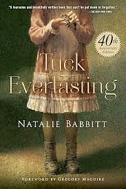 Tuck Everlasting by Natalie Babbitt