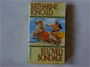 Beloved Bondage by Katharine Kincaid