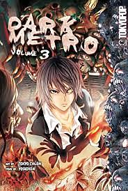 Dark Metro, Volume 3 by Tokyo Calen