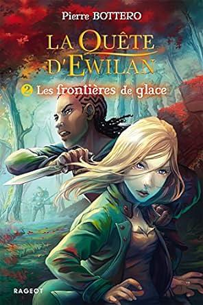 Les frontières de glace by Pierre Bottero