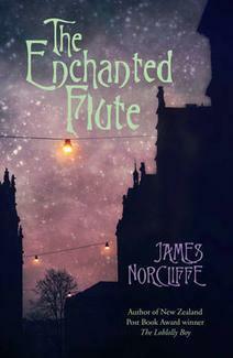 The Enchanted Flute by James Norcliffe
