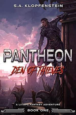 Den of Thieves : a LitRPG adventure by S.A. Klopfenstein