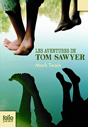 Les Aventures de Tom Sawyer by Claude Lapointe, Mark Twain