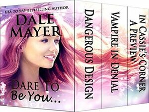 Dare to Be You... by Dale Mayer