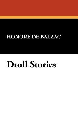 Droll Stories by Honoré de Balzac