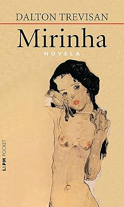 Mirinha by Dalton Trevisan