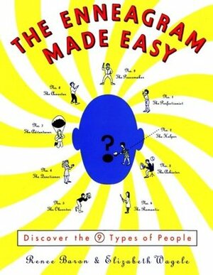 The Enneagram Made Easy: Discover the 9 Types of People by Elizabeth Wagele, Renee Baron