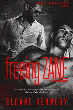 Freeing Zane by Sloane Kennedy