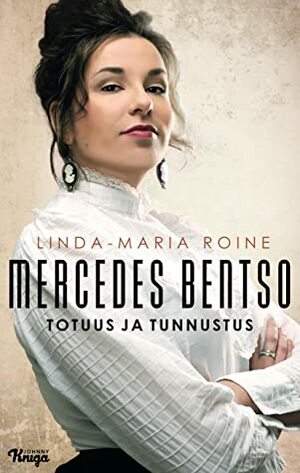 Mercedes Bentso – Totuus ja tunnustus by Linda-Maria Roine