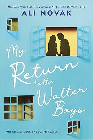 My Return to the Walter Boys by Ali Novak