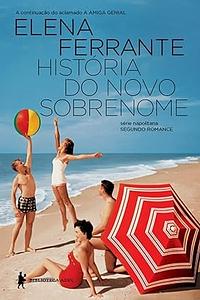 História do Novo Sobrenome - Juventude by Elena Ferrante