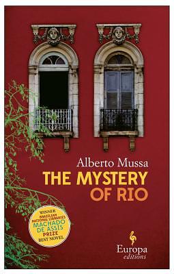 The Mystery of Rio by Alberto Mussa