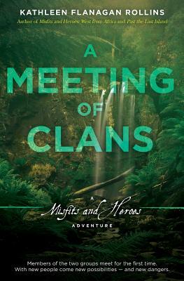 A Meeting of Clans by Kathleen Flanagan Rollins