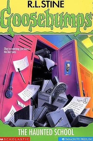 Goosebumps: The Haunted School by R.L. Stine