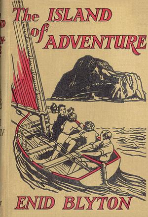 The Island of Adventure by Enid Blyton