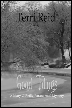 Good Tidings by Terri Reid