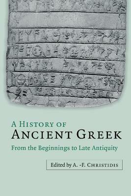 A History of Ancient Greek by 