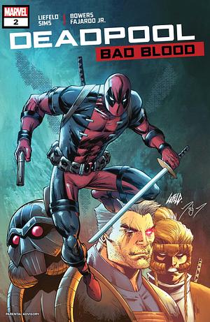 Deadpool: Bad Blood #2 by Chad Bowers, Rob Liefeld
