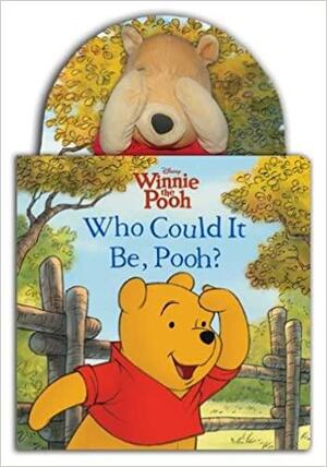 Who Could It Be, Pooh? by Sara F. Miller